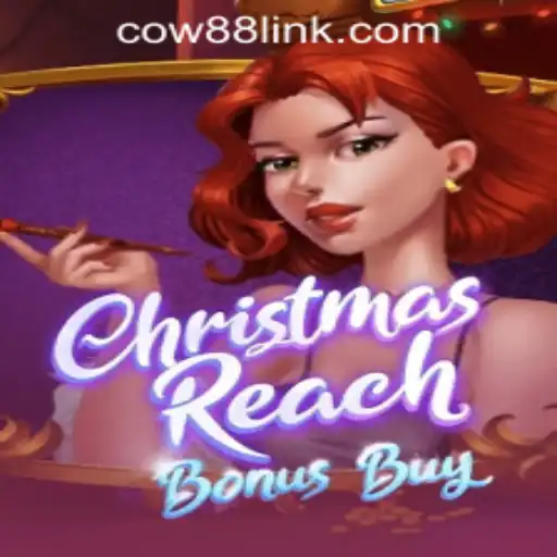 Exploring ChristmasReachBonusBuy at Cow88 Online Casino