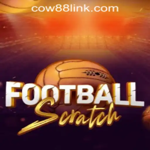 Exploring the Thrills of FootballScratch at Cow88 Online Casino