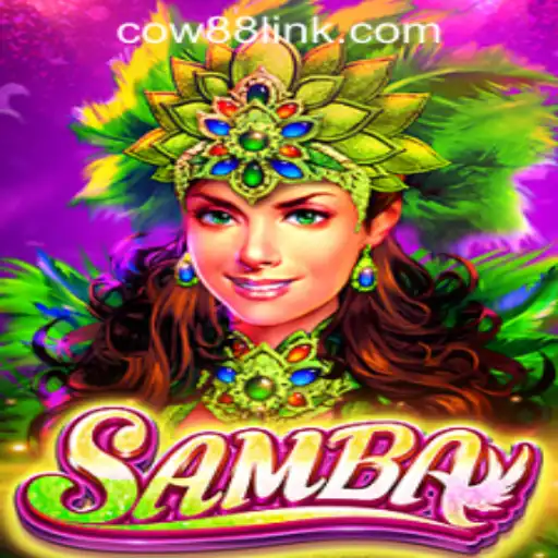 Discover the Excitement of Samba at Cow88 Online Casino