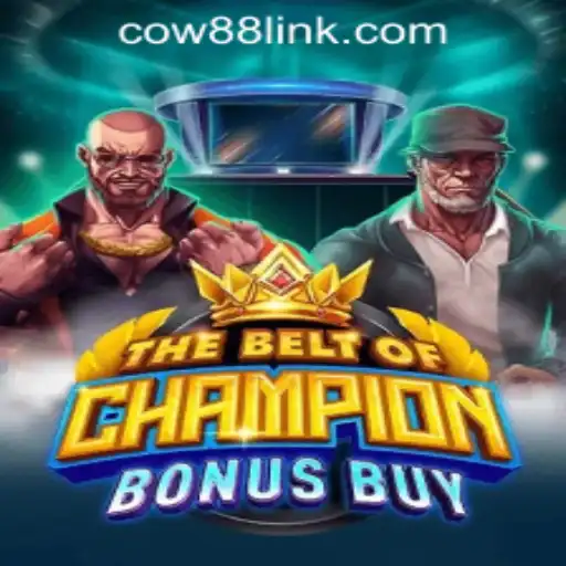 TheBeltOfChampionBonusBuy: Discover the Thrills at Cow88 Online Casino
